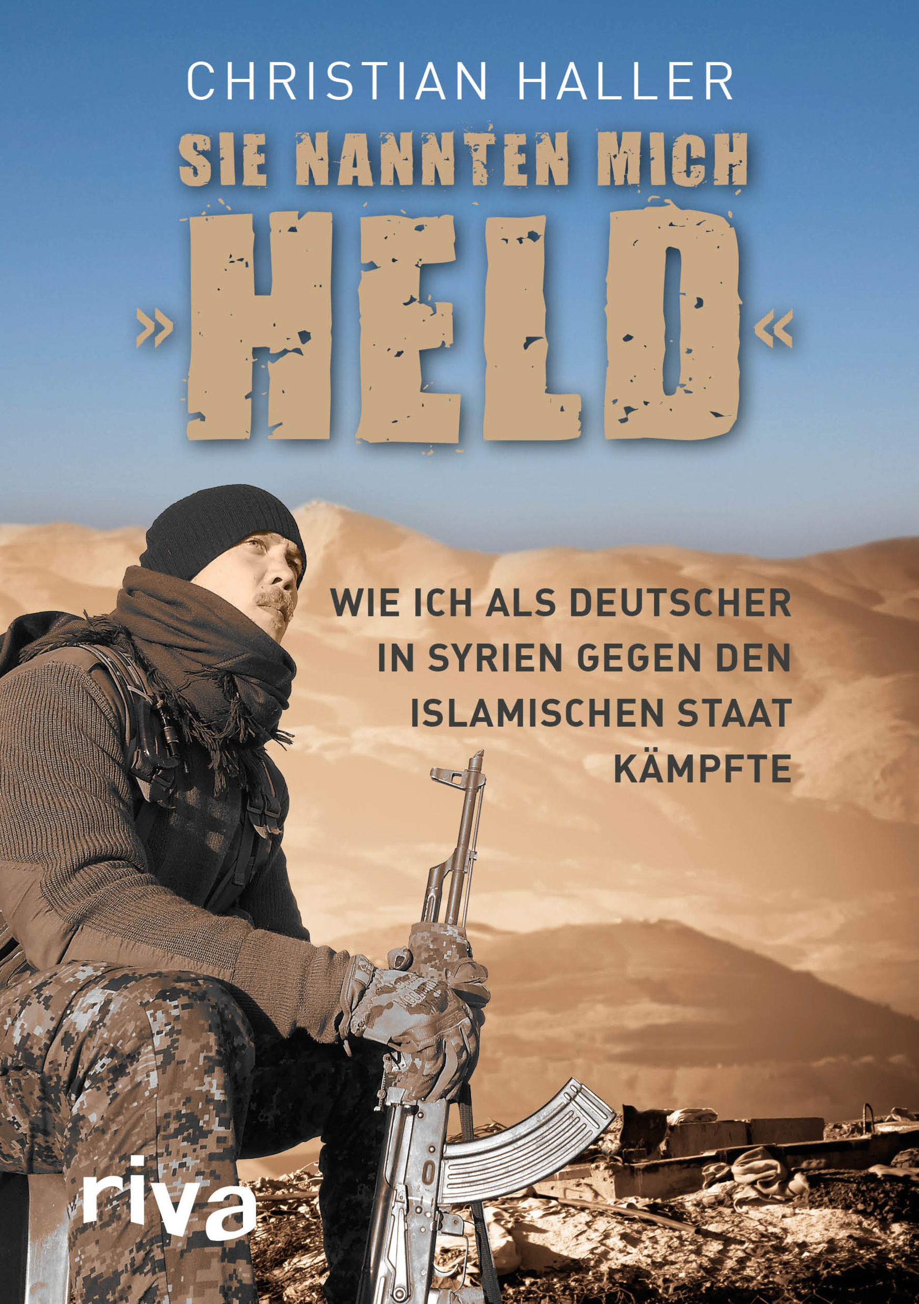 Ein packender Tatsachenbericht über den Krieg gegen den IS