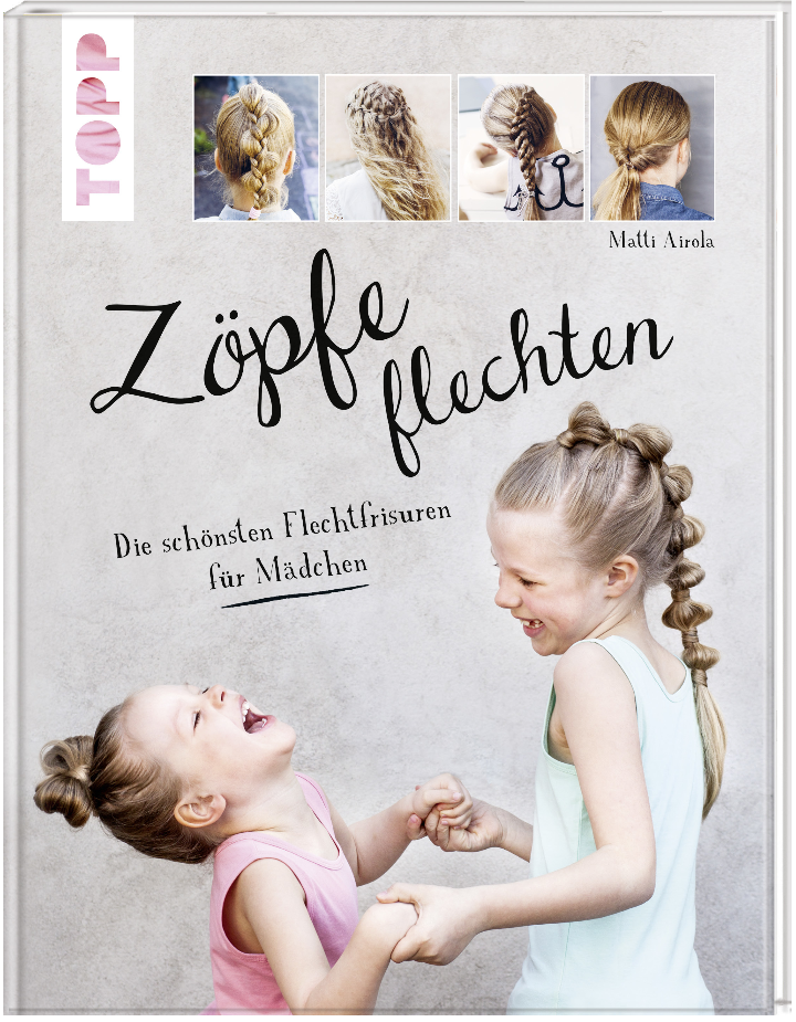 Flechtfrisuren für Mädchen von einem Papa entwickelt und erprobt!