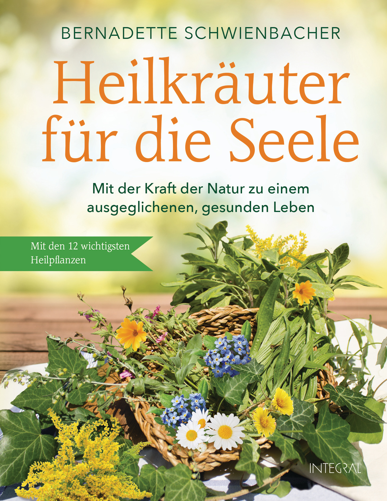Heilkräuter für alle Lebenslagen