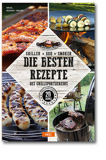 20 Jahre Grillsportverein - hier sind die erprobten Rezepte