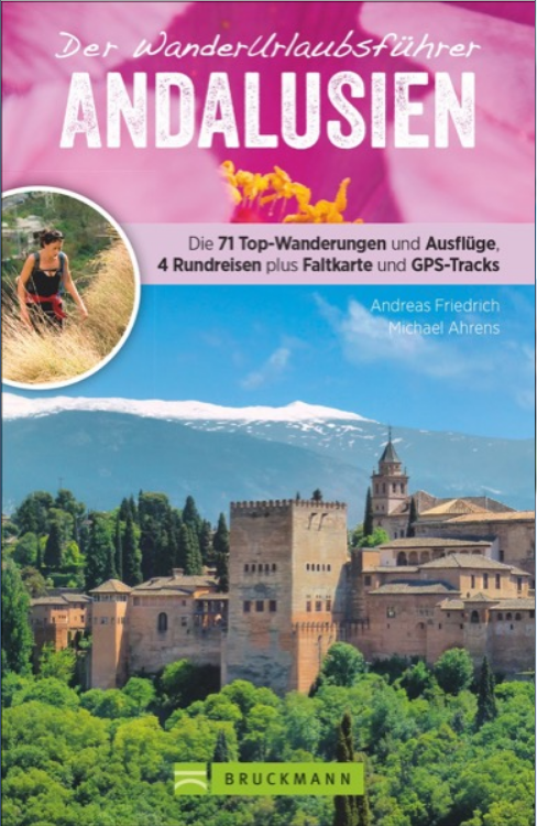 Andalusien erwandern und entdecken