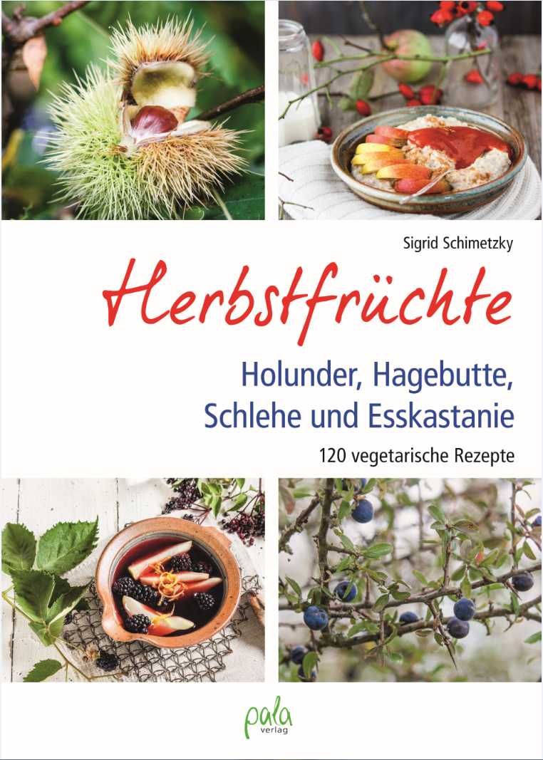 Wilde Schönheiten - köstliches Superfood, direkt vor der Haustüre