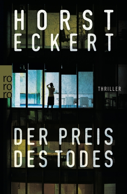 Horst Eckert kann mit Recht als "Meister des Thrillers" bezeichnet werden
