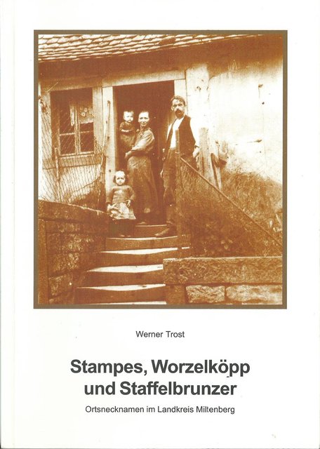 Wer tiefer in die Geschichte von „Stampes, Worzelköpp und Staffelbrunzer“ eintauchen möchte, kann dies mit dem gleichnamigen Buch von Dr. Werner Trost über die Ortsnecknamen im Landkreis Miltenberg machen. Erhältlich auf dem Landratsamt in Miltenberg. 